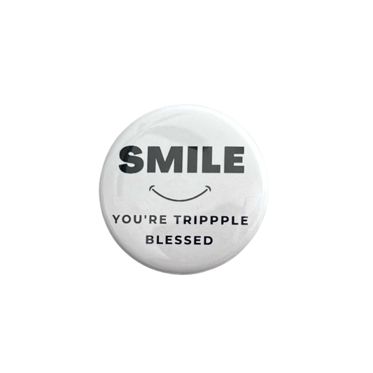 SMILE 1.5” Button